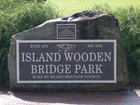 Historic Marker of Island Wooden Bridge Park commemorating the wooden bridge built in 1872.